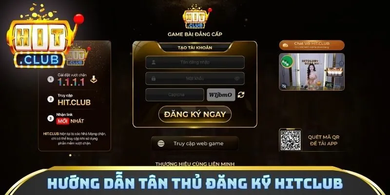 Hướng dẫn tân thủ đăng ký Hitclub